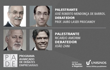 A Unisinos apresenta o Programa Avançado de Debates Empresariais - PADE.