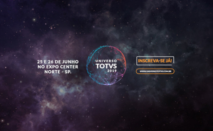 O Universo TOTVS acontecerá nos dias 25 e 26 de junho de 2019. Imagem: Divulgação.